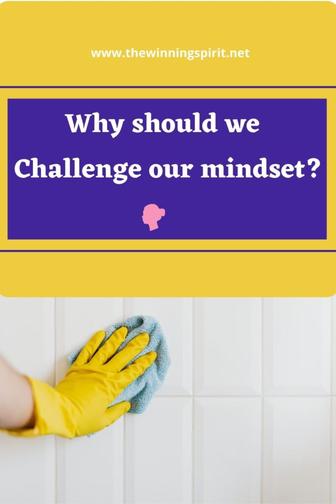 Challenging our mindsets
